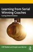 Learning from Serial Winning Coaches