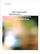 Die spirituelle Dimension in Architektur und Städtebau