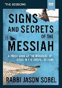 Signs and Secrets of the Messiah Video Study