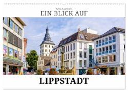 Ein Blick auf Lippstadt (Wandkalender 2024 DIN A2 quer), CALVENDO Monatskalender