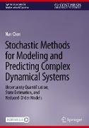 Stochastic Methods for Modeling and Predicting Complex Dynamical Systems