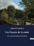 Les Forçats de la route