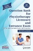 "Question Bank for PHYSIOTHERAPY LICENSURE AND ENTRANCE EXAMS"