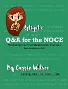 Optigal's Q & A for the NOCE