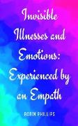 Invisible Illnesses and Emotions