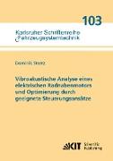 Vibroakustische Analyse eines elektrischen Radnabenmotors und Optimierung durch geeignete Steuerungsansätze