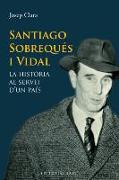 Santiago Sobrequés i Vidal : la història al servei d'un país