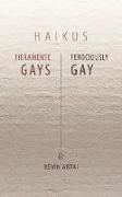 Haikus fieramente gays = Ferociously gay haikus