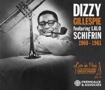 Dizzy Gillespie & Lalo Shifrin: Live In Paris 1960 - 1961