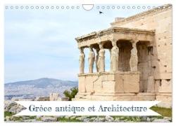 Grèce antique et Architecture (Calendrier mural 2024 DIN A4 vertical), CALVENDO calendrier mensuel