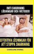 Effektiva lösningar för att stoppa snarkning