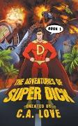 The Adventures of Super Dick