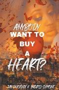 Anybody Want to Buy A Heart