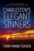 Charleston's Elegant Sinners
