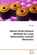 Mortar Finite Element Methods for Large Deformation Contact Mechanics