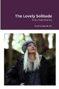 The Lovely Solitude