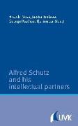 Alfred Schutz and his intellectual partners