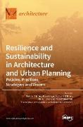 Resilience and Sustainability in Architecture and Urban Planning