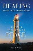 Healing Your Wounded Soul