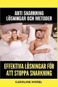 Effektiva lösningar för att stoppa snarkning