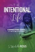 The Intentional Life