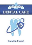 About Canada: Dental Care