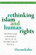 Rethinking Islam and Human Rights