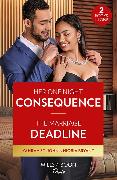 Her One Night Consequence / The Marriage Deadline – 2 Books in 1