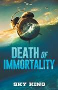 Death of Immortality