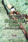 The Search for the Bearded Clam