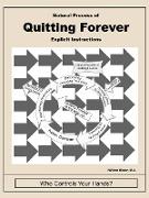 Natural Process of Quitting Forever