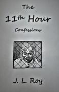 The 11th Hour Confessions