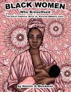 Black Women Who Breastfeed