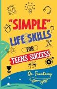 Simple Life Skills for Teens Success