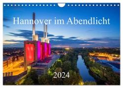 Hannover im Abendlicht 2024 (Wandkalender 2024 DIN A4 quer), CALVENDO Monatskalender