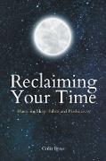 Reclaiming Your Time