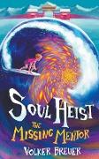 Soul Heist - The Missing Mentor