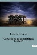 Conditions de constatation des faits