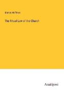 The Ritual Law of the Church