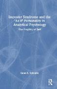 Imposter Syndrome and The ‘As-If’ Personality in Analytical Psychology