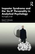 Imposter Syndrome and The ‘As-If’ Personality in Analytical Psychology