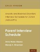 Anxiety and Related Disorders Interview Schedule for DSM-5, Child and Parent Version