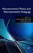 Macroeconomic Theory and Macroeconomic Pedagogy