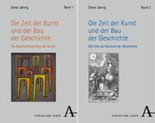 Dieter Jähnig: Die Zeit der Kunst und der Bau der Geschichte