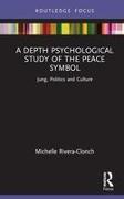 A Depth Psychological Study of the Peace Symbol