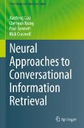 Neural Approaches to Conversational Information Retrieval