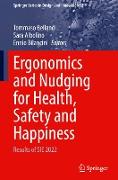 Ergonomics and Nudging for Health, Safety and Happiness