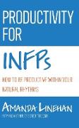 Productivity For INFPs