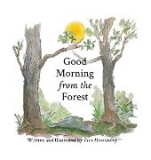Good Morning from the Forest