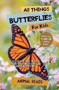 All Things Butterflies For Kids